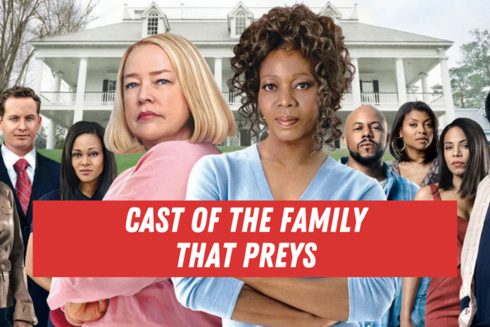 cast of the family that preys