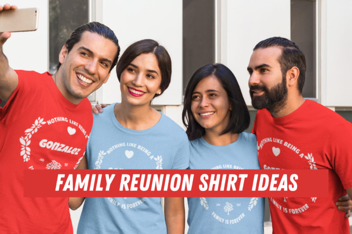 family reunion shirt ideas
