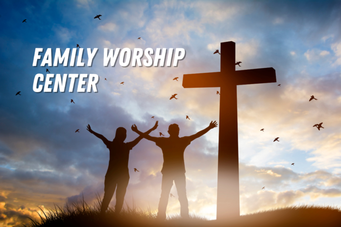family worship center